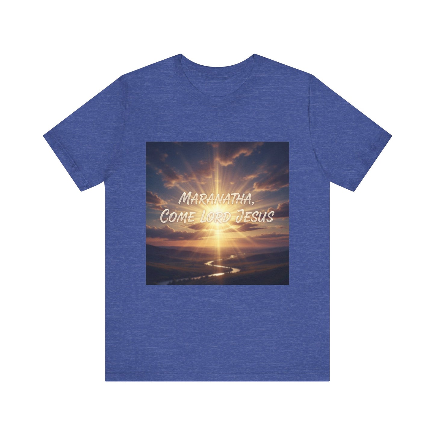 Maranatha, Come Lord Jesus Inspirational Tee, Faith-Based T-Shirt, Unisex Christian Apparel, Short Sleeve Spiritual Shirt, Hope and Encouragement Top